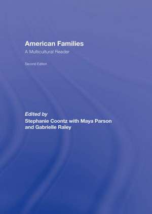 American Families: A Multicultural Reader de Stephanie Coontz