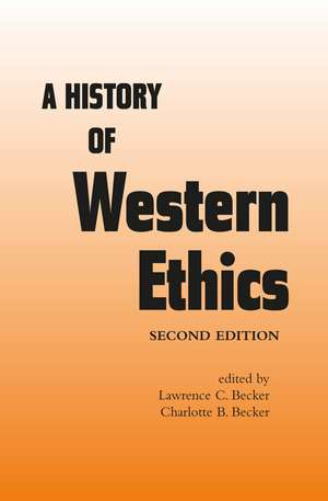 A History of Western Ethics de Charlotte B. Becker