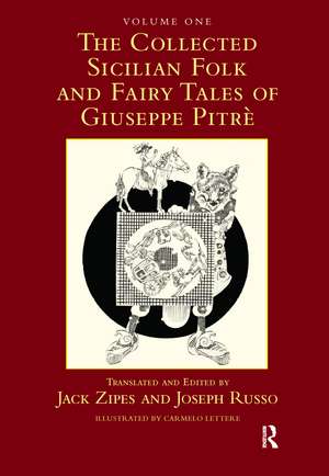 The Collected Sicilian Folk and Fairy Tales of Giuseppe Pitré de Jack Zipes