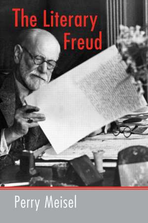 The Literary Freud de Perry Meisel