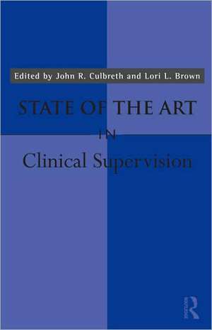 State of the Art in Clinical Supervision de John R. Culbreth