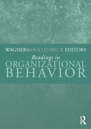 Readings in Organizational Behavior de John Wagner III