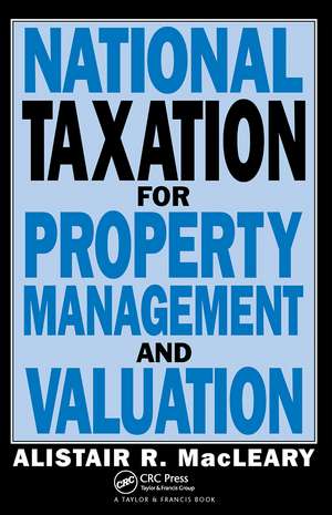 National Taxation for Property Management and Valuation de A Macleary