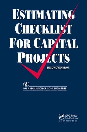 Estimating Checklist for Capital Projects de Association of Construction Engineers and the Royal Institution of Chartered Surveyors The Joint Development Board