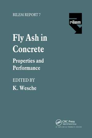 Fly Ash in Concrete: Properties and performance de K. Wesche