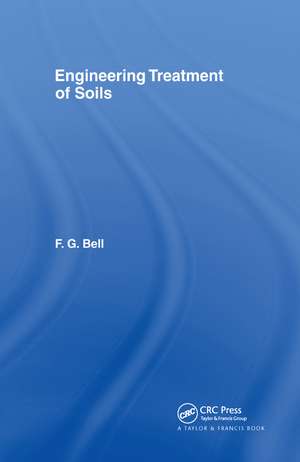 Engineering Treatment of Soils de Fred Bell