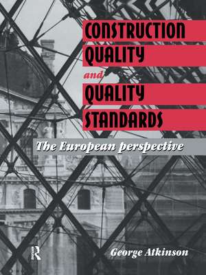 Construction Quality and Quality Standards: The European perspective de G.A. Atkinson