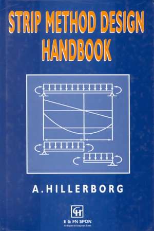 Strip Method Design Handbook de A. Hillerborg