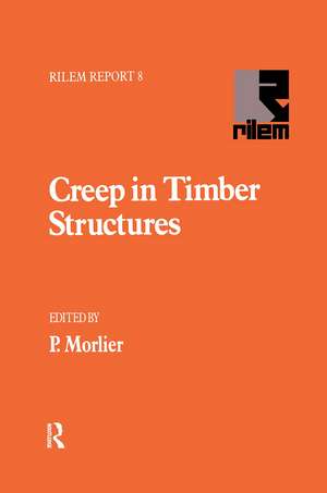 Creep in Timber Structures de P. Morlier