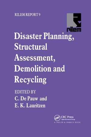 Disaster Planning, Structural Assessment, Demolition and Recycling de E.K. Lauritzen