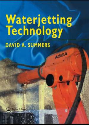 Waterjetting Technology de D.A. Summers