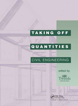 Taking Off Quantities: Civil Engineering de Bryan Spain