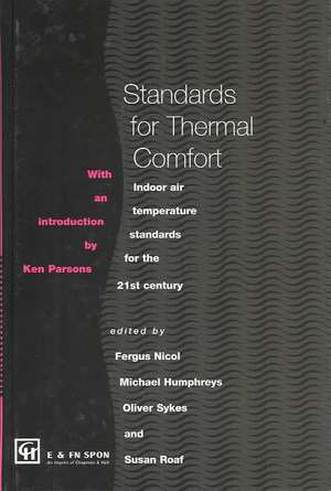 Standards for Thermal Comfort: Indoor air temperature standards for the 21st century de M. Humphreys