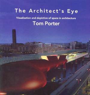 The Architect's Eye de Tom Porter