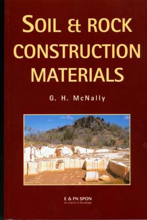 Soil and Rock Construction Materials de Greg McNally