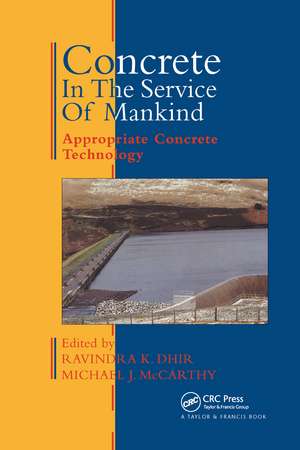 Concrete in the Service of Mankind: Appropriate concrete technology de Ravindra Dhir