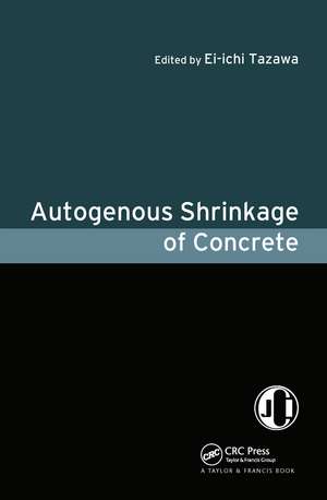 Autogenous Shrinkage of Concrete de Ei-ichi Tazawa