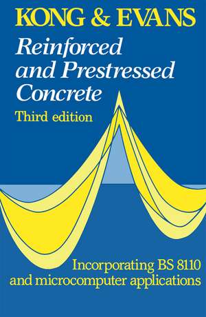 Reinforced and Prestressed Concrete de F.K. Kong