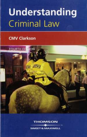 Understanding Criminal Law de C.M.V. Clarkson