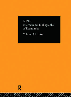 Intl Biblio Econom 1962 Vol 11 de Compiled by the British Library of Political and Economic Science