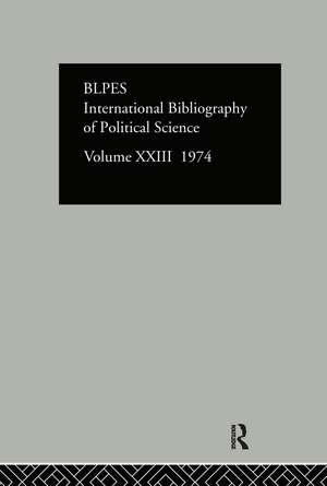 IBSS: Political Science: 1974 Volume 23 de International Committee for Social Science Information and Documentation