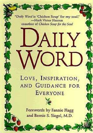 Daily Word: Love, Inspiration, and Guidance for Everyone de Colleen Zuck