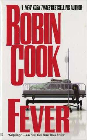 Fever de Robin Cook