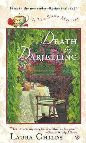 Death by Darjeeling de Laura Childs