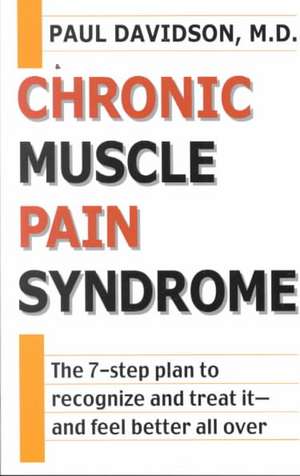 Chronic Muscle Pain Syndrome de Paul Davidson