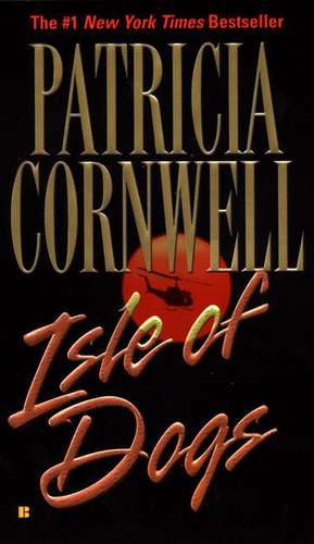 Isle of Dogs de Patricia Cornwell