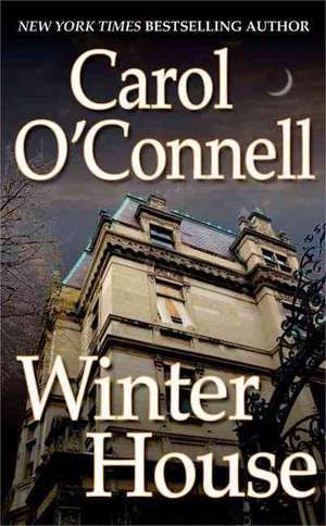 Winter House de Carol O'Connell