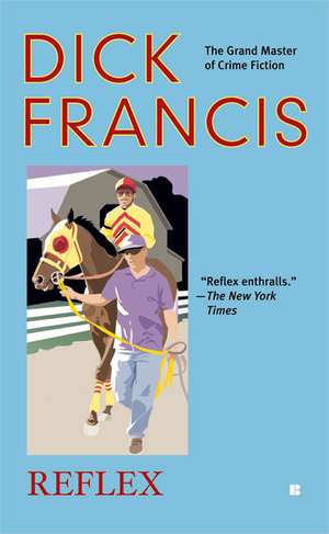 Reflex de Dick Francis