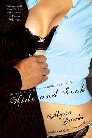 Hide and Seek de Alyssa Brooks