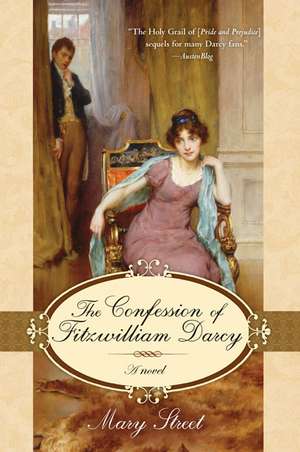 The Confession of Fitzwilliam Darcy de Mary Street