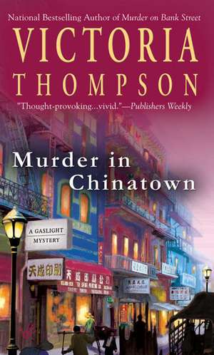 Murder in Chinatown de Victoria Thompson