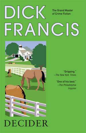 Decider de Dick Francis