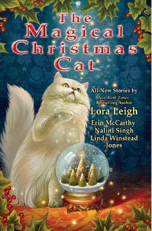 The Magical Christmas Cat de Lora Leigh