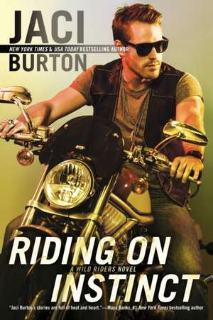 Riding on Instinct de Jaci Burton