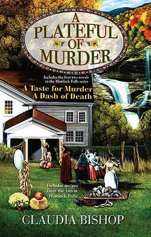 A Plateful of Murder de Claudia Bishop