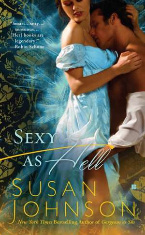 Sexy as Hell de Susan Johnson