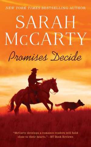 Promises Decide de Sarah McCarty