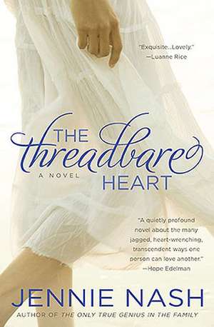 The Threadbare Heart de Jennie Nash