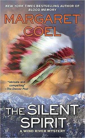 The Silent Spirit de Margaret Coel