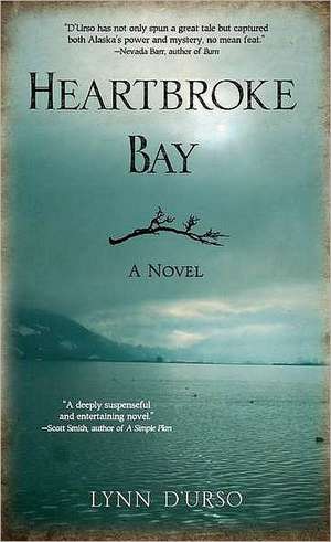 Heartbroke Bay de Lynn D'Urso