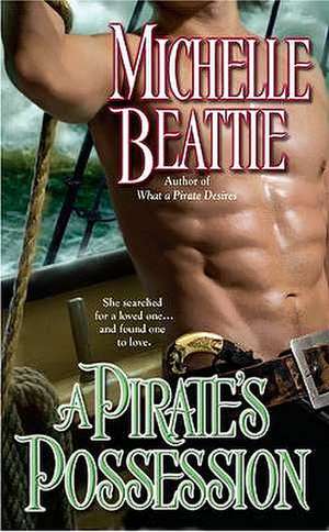 A Pirate's Possession de Michelle Beattie