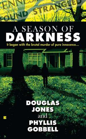 A Season of Darkness de Doug Jones