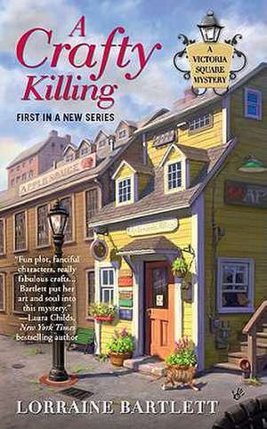 A Crafty Killing de Lorraine Bartlett