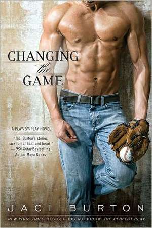 Changing the Game de Jaci Burton