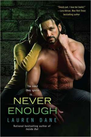 Never Enough de Lauren Dane