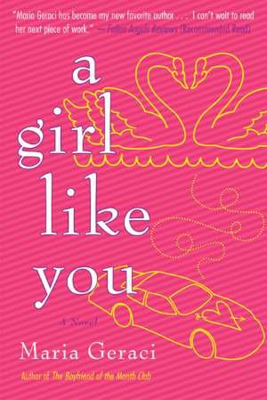 A Girl Like You de Maria Geraci